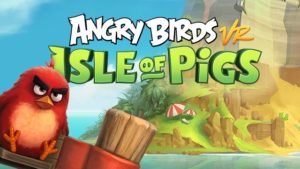 Angry Birds VR: Isle of Pigs