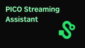 PICO Streaming Assistant