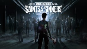 The Walking Dead: Saints & Sinners