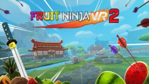 Fruit Ninja 2