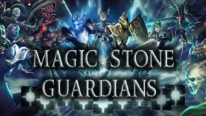 Magic Stone Guardians