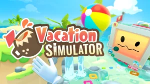 Vacation Simulator