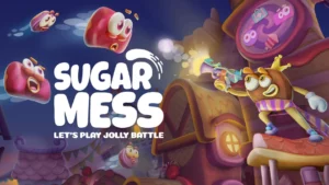 Sugar Mess – Let’s Play Jolly Battle