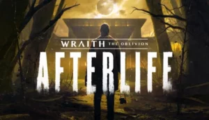 Wraith: The Oblivion – Afterlife