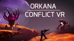 Orkana Conflict VR