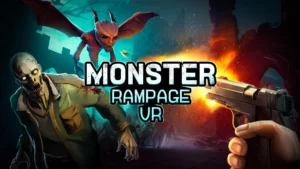 Monster Rampage VR