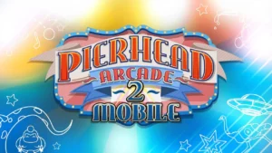 Pierhead Arcade 2 Mobile