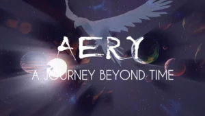 Aery – A Journey Beyond Time VR